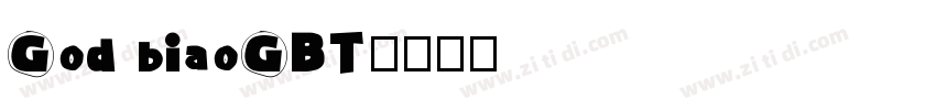 God biaoGBT字体转换